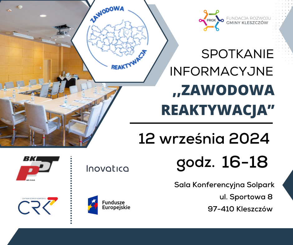Spotkanie informacyjne – projekt ,,Zawodowa reaktywacja”
