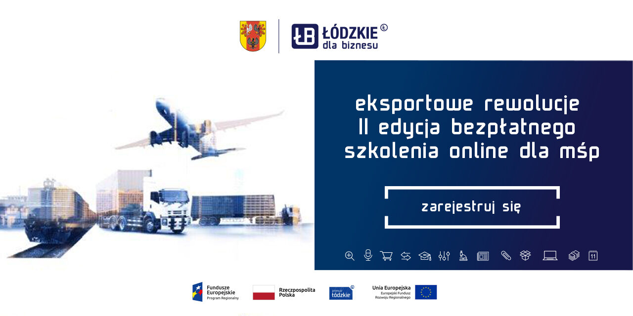 Rozwój firmy – Szkolenie Eksportowe Rewolucje- Urząd Marszałkowski zaprasza