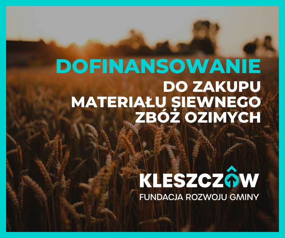 Dofinansowanie do zakupu materiału siewnego zbóż ozimych